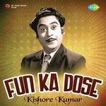 Fun Ka Dose - Kishore kumar - Kishore Kumar Song Download